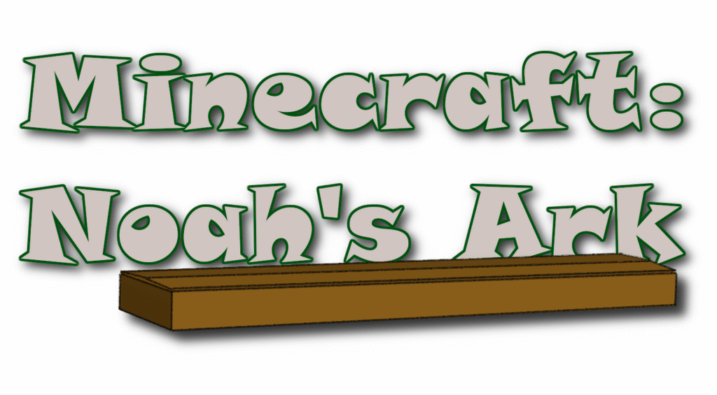 Minecraft Noah's Ark